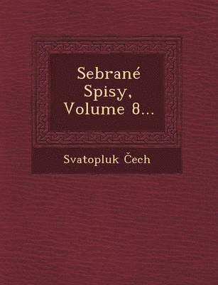 Sebrane Spisy, Volume 8... 1