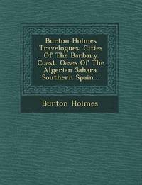 bokomslag Burton Holmes Travelogues