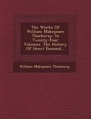 Works Of William Makepeace Thackeray