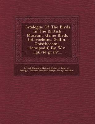 Catalogue Of The Birds In The British Museum