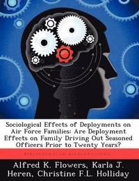 bokomslag Sociological Effects of Deployments on Air Force Families