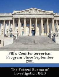 bokomslag FBI's Counterterrorism Program Since September 2001