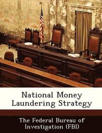 bokomslag National Money Laundering Strategy