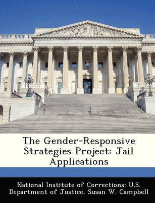 The Gender-Responsive Strategies Project 1
