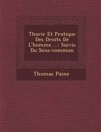 bokomslag Th Orie Et Pratique Des Droits de L'Homme ...