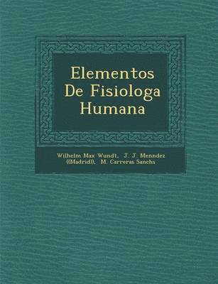 Elementos De Fisiolog&#65533;a Humana 1