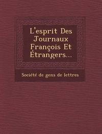 bokomslag L'Esprit Des Journaux Francois Et Etrangers...