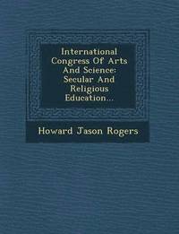 bokomslag International Congress of Arts and Science