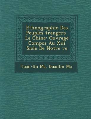 bokomslag Ethnographie Des Peuples &#65533;trangers &#65533; La Chine