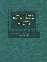 bokomslag Institutionen Des LIVL Ndischen Prozesses, Volume 2
