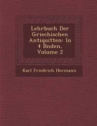 bokomslag Lehrbuch Der Griechischen Antiquit&#65533;ten