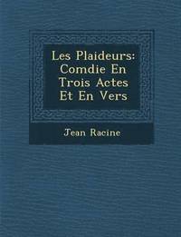 bokomslag Les Plaideurs