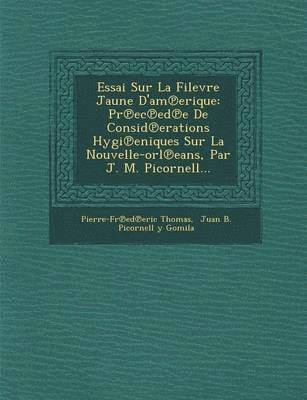bokomslag Essai Sur La Filevre Jaune D'Am Erique