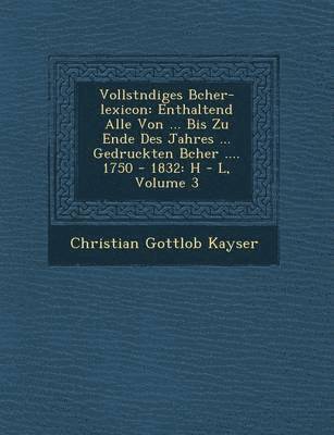 bokomslag Vollst&#65533;ndiges B&#65533;cher-lexicon