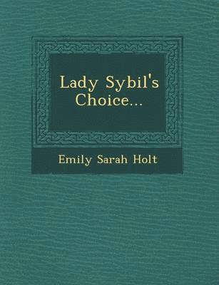 bokomslag Lady Sybil's Choice...