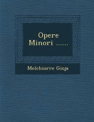 bokomslag Opere Minori ......