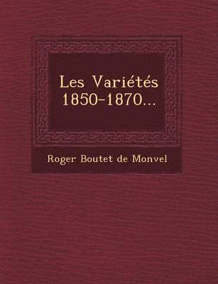 Les Varietes 1850-1870...
