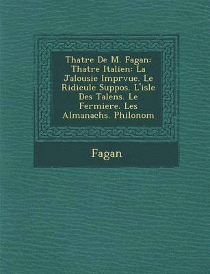 Th Atre de M. Fagan 1