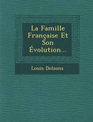 bokomslag La Famille Francaise Et Son Evolution...