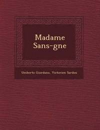 bokomslag Madame Sans-G Ne