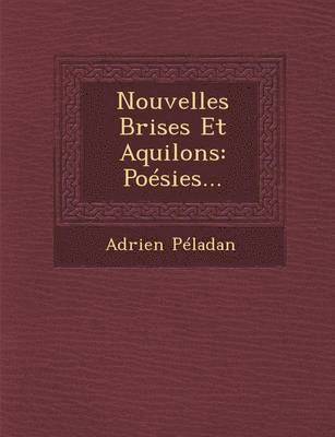 bokomslag Nouvelles Brises Et Aquilons