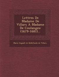 bokomslag Lettres de Madame de Villars a Madame de Coulanges