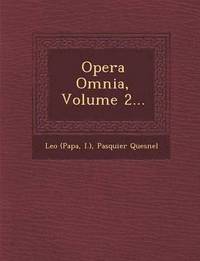 bokomslag Opera Omnia, Volume 2...