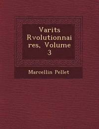bokomslag Vari T S R Volutionnaires, Volume 3