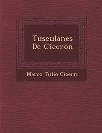 bokomslag Tusculanes de Ciceron