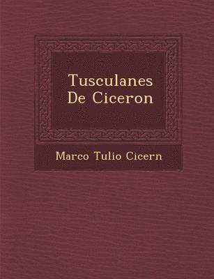 Tusculanes de Ciceron 1