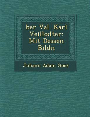 Ber Val. Karl Veillodter