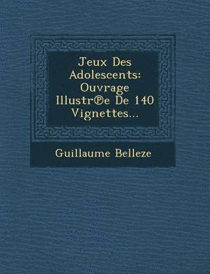 bokomslag Jeux Des Adolescents