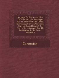 bokomslag Voyage Du CI-Devant Duc Du Chatelet, En Portugal