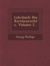 bokomslag Lehrbuch Des Kirchenrechts, Volume 2...