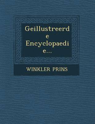 bokomslag Geillustreerde Encyclopaedie...