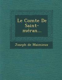 bokomslag Le Comte de Saint-Mran...