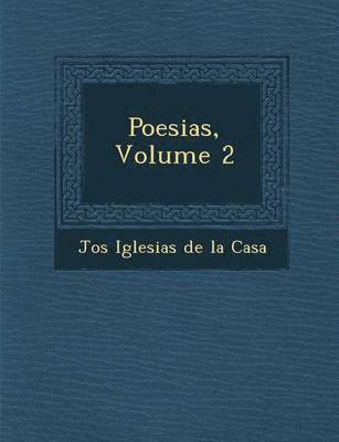 bokomslag Poesias, Volume 2