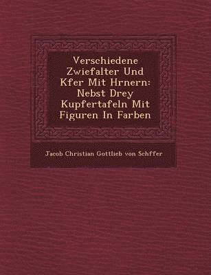 bokomslag Verschiedene Zwiefalter Und K Fer Mit H Rnern