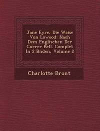 bokomslag Jane Eyre, Die Waise Von Lowood