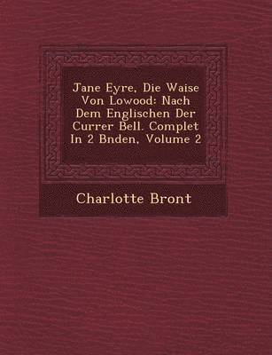 Jane Eyre, Die Waise Von Lowood 1