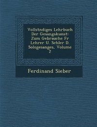 bokomslag Vollst Ndiges Lehrbuch Der Gesangskunst