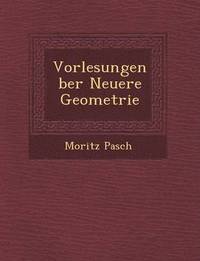 bokomslag Vorlesungen Ber Neuere Geometrie