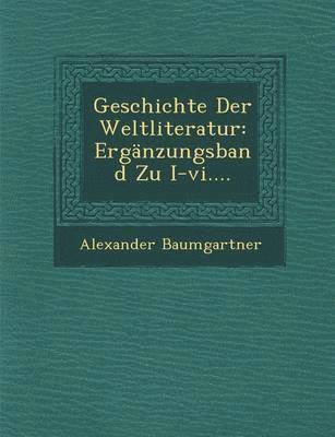 bokomslag Geschichte Der Weltliteratur