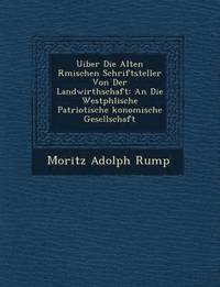 bokomslag Uiber Die Alten R Mischen Schriftsteller Von Der Landwirthschaft