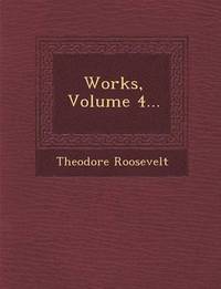 bokomslag Works, Volume 4...