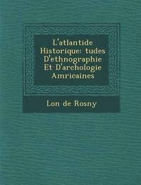 bokomslag L'Atlantide Historique