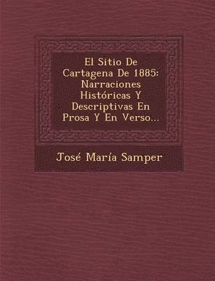 bokomslag Sitio De Cartagena De 1885