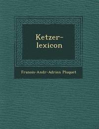 bokomslag Ketzer-Lexicon