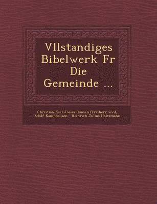 bokomslag V Llstandiges Bibelwerk Fur Die Gemeinde ...