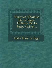 bokomslag Oeuvres Choisies de Le Sage